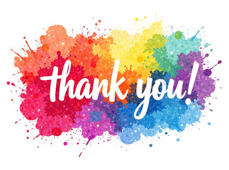 The words "Thank You!" in white, in colorful paint strokes on a white background with an illustration style in the graphics. The text is written in large letters. A vibrant rainbow paint stroke. NEW I