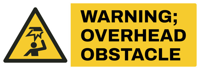 ISO warning safety signs uppercase text_waning ; overhead obstacle_landscape size 1/2 a4,a3,a2,a1	 