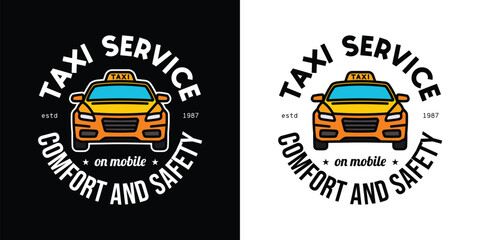 Taxi service emblem. Original vector illustration in vintage style. T-shirt design.