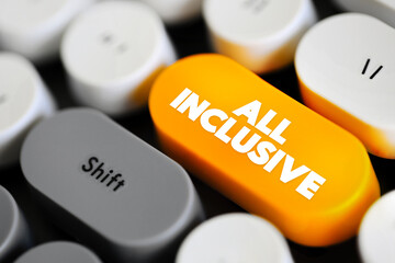 All Inclusive - a service or package that includes everything needed or desired, without additional...