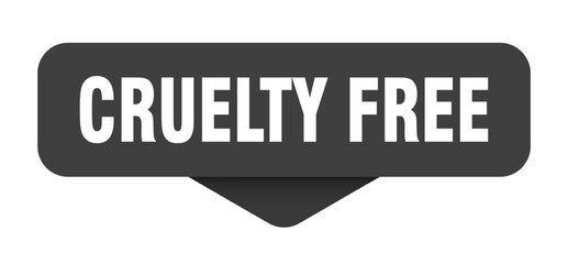 CRUELTY FREE button, banner, sign, sticker