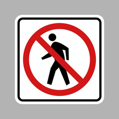 No Pedestrian Traffic Regulatory Sign. Vector