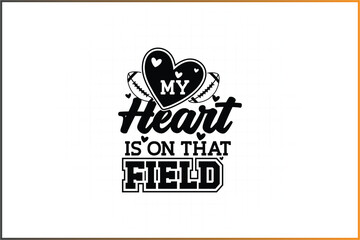 Football Design, My Heart is on that field, Football quotes, Football shirt, Football team shirt, Football Fan, Fan club football, Football design
