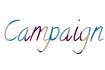 the word campaign on colorful cardboard