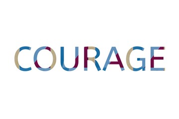 the word courage on colorful cardboard