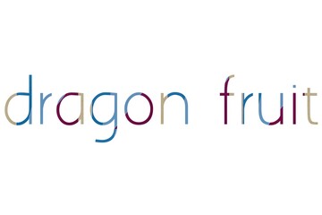 the word dragon fruit on colorful cardboard
