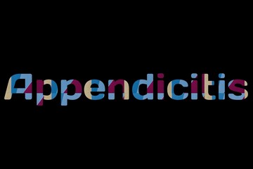 the word appendicitis on colorful cardboard