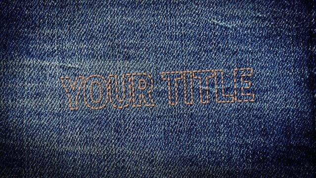 Denim Jeans Sewed Title Intro