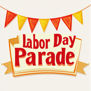 Labor Day Parade banner with festive decorations
