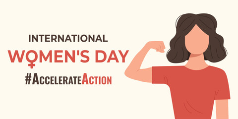 2025 AccelerateAction Banner. Rectangular poster for March 8 - International Women's Day. The girl shows her strength in her hand. Vector flat illustration.