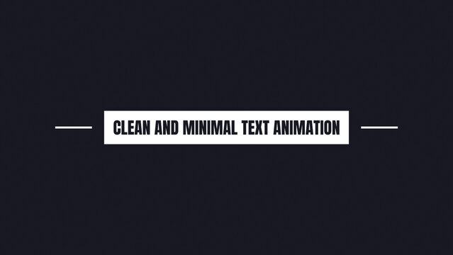 Clean and Minimal Text Animation