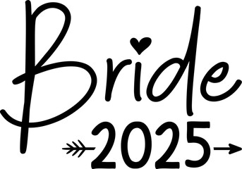 Obraz premium Bride 2025 Typography