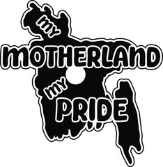 My motherland my pride t shirt Design with vector Graphic and illustration