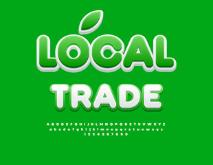 Vector business banner Local Trade. White and Green Bright Font. Cute Alphabet Letters and Numbers set.