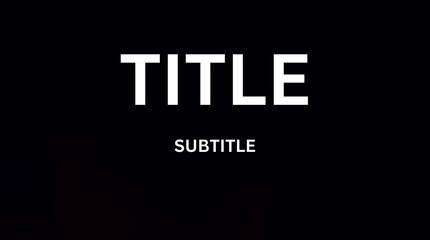 Title and subtitle written on a Black isolated Background.