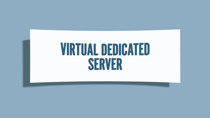 Virtual Dedicated Server. A card isolated on blue background.
