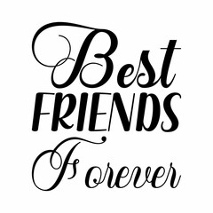 best friends forever black letter quote