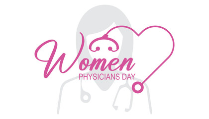 National Women Physicians Day creative concept design. Vector template for banner, greeting card, poster, prints, social media, flyer ,with background.