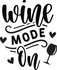 Wine Mode On