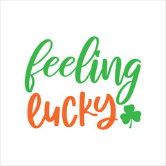 Fototapeta premium Lucky SVG, St. Patrick's Day SVG, Irish SVG, St Patrick's Day Quotes, Clover svg, Saint Patrick's Day, St Patrick's Day Quotes, Gnome SVG, Rainbow svg, Lucky SVG, St Patrick's Day Rainbow, Shamrock, E