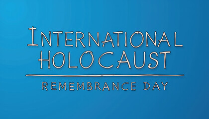 Banner for International Holocaust Remembrance Day with elegant text on a blue background.