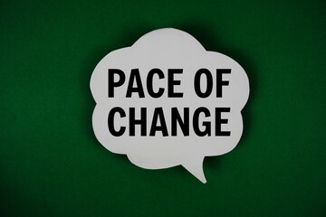 Pace of Change text with speech bubble on green background