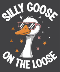 Silly goose on the loose funny Goose Retro sunset T-shirt design vector, Silly goose on the loose, funny Goose, Retro, sunset T-shirt, goose quote, goose saying, goose humor, goose shirt,
