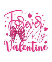 Forever My Valentine Typography Design with Hearts and Stars Romantic Vector Illustration