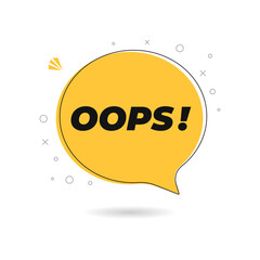 OOPS speech bubble with shadow. flat cartoon style trend modern minimal logotype graphic web design element isolated on white background. concept of instant pop-up message with bug or problem.