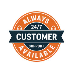 Fototapeta premium 24/7 customer support always available support badge