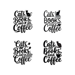 Cats Books and Coffee bundle typography t-shirt design