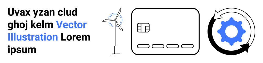Wind turbine generating clean energy, credit card for financial transactions, gear icon symbolizing settings and process automation. Ideal for renewable energy, finance, technology, automation
