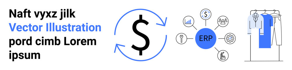 Dollar sign with arrows, ERP hub connecting various business elements with icons for supply chain, finances, HR, CRM. Clothing rack symbolizing inventory management. Ideal for business, finance