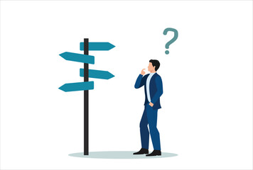 Business decision making, career path, work direction or choose the right way to success concept, confusing businessman looking at multiple road sign with question mark and thinking which way to go.
