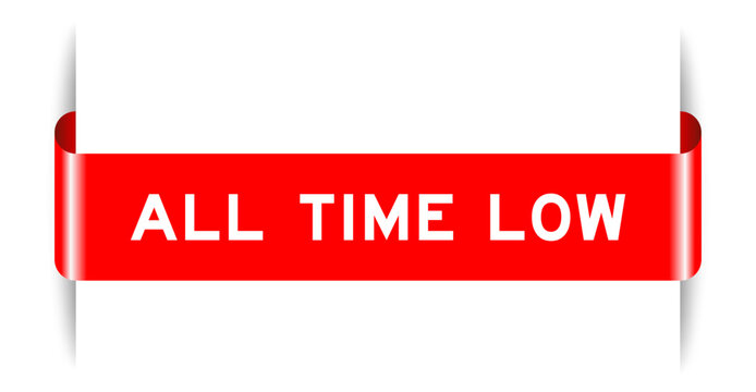 Red color inserted label banner with word all time low on white background