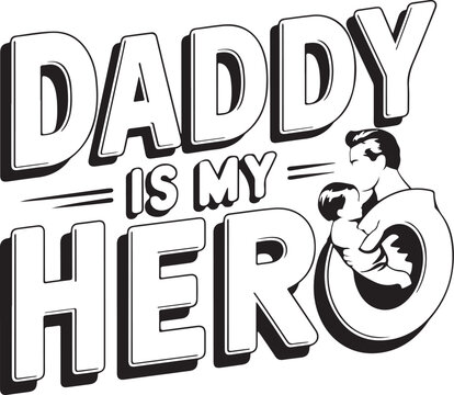 Daddy is my hero, Dad you're my hero text animations