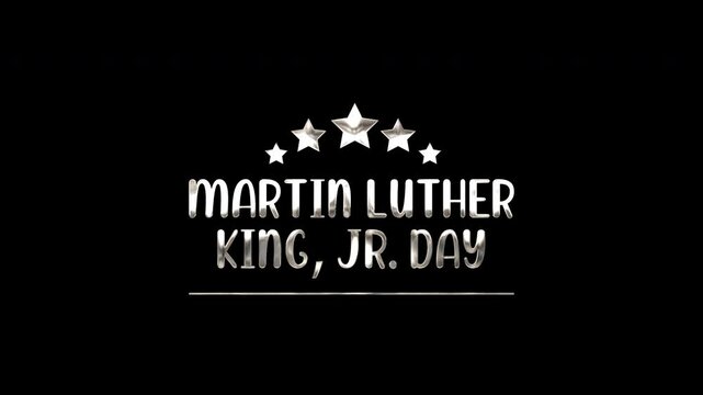 Martin Luther King Jr Day Text Animation with stars suitable for MLK Day promotions, social media posts, and educational materials. footage animation