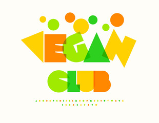 Vector Colorful badge Vegan Club.  Bright Geometric Font. Trendy Watercolor Alphabet Letters and Numbers set