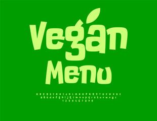 Vector healthy template Vegan Menu. Comic style Font. Funny Alphabet Letters and Numbers set.
