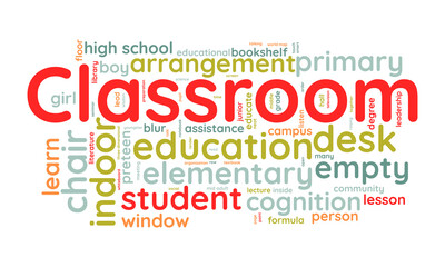 Classroom word cloud template. Classroom concept vector tagcloud background.