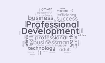 Professional Development word cloud template. Professional Development concept vector tagcloud background.