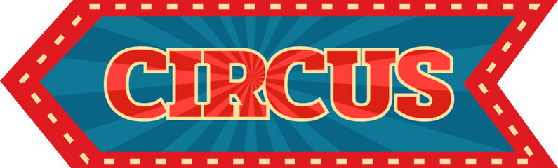 tent circus sign, vintage carnival signboard