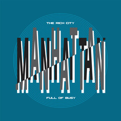 manhattan the rich city,design typography vector illustration