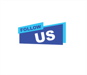 Follow us vector banner on white background Isolated icon for following  social media
sign Button on white background.square speech bubble.
