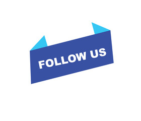 Follow us vector banner on white background Isolated icon for following  social media
sign Button on white background.square speech bubble.
