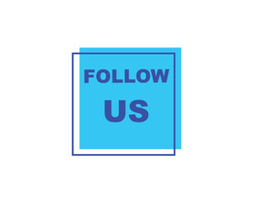Follow us vector banner on white background Isolated icon for following  social media
sign Button on white background.square speech bubble.
