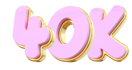 40K Follow Pink