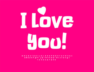 Fototapeta premium lovVector cute Happy Card I Love You. Comic White Font. Joyful Alphabet Letters and Numbers set.