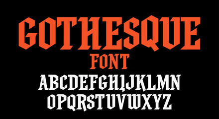 Gothesque font, modern gothic bold font