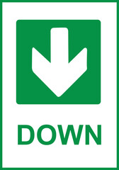 Green sign arrow down. Arrow pointing down. Shows the direction movement to the exit or shelter in an emergency. Movement down to the safety zone. Indicates the nearest safe point or exit. Iso 7010.